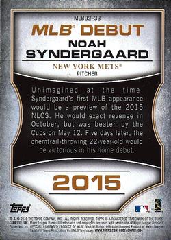2016 Topps - MLB Debut Gold (Series 2) #MLBD2-33 Noah Syndergaard Back