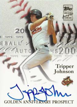 2001 Topps - Golden Anniversary Autographs #GAA-TJ Tripper Johnson Front