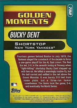 2001 Topps - Home Team Advantage #782 Bucky Dent Back