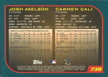 2001 Topps - Limited #739 Josh Axelson / Carmen Cali  Back