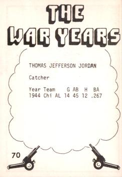 1977 TCMA The War Years #70 Thomas Jordan Back
