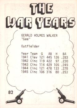 1977 TCMA The War Years #82 Gee Walker Back