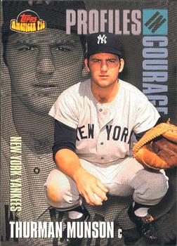 2001 Topps American Pie - Profiles in Courage #PIC20 Thurman Munson  Front