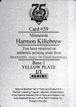 2014 Panini Hall of Fame 75th Year Anniversary - Green Frame (Base 1) Printing Plates Yellow #59 Harmon Killebrew Back