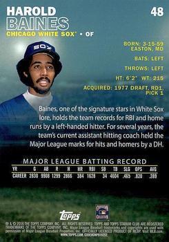 2016 Stadium Club - First Day Issue #48 Harold Baines Back