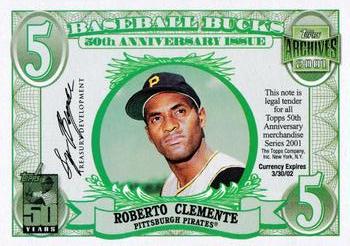 2001 Topps Archives - Topps Bucks #NNO Roberto Clemente Front