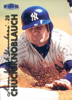1999 Fleer Tradition #196 Chuck Knoblauch Front