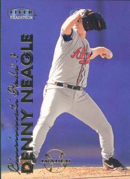 1999 Fleer Tradition #237 Denny Neagle Front