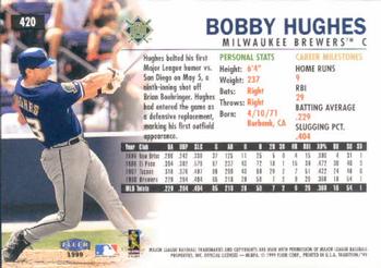 1999 Fleer Tradition #420 Bobby Hughes Back