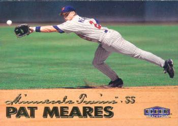 1999 Fleer Tradition #421 Pat Meares Front