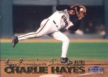 1999 Fleer Tradition #466 Charlie Hayes Front