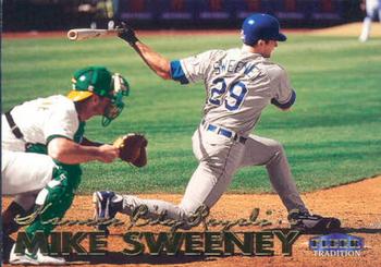 1999 Fleer Tradition #516 Mike Sweeney Front