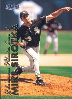 1999 Fleer Tradition #573 Mike Sirotka Front