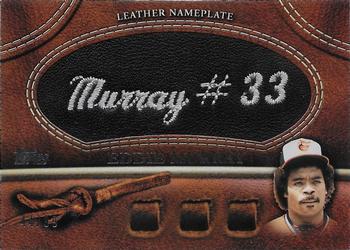 2011 Topps - Manufactured Glove Leather Nameplates Black #MGL-EM Eddie Murray Front