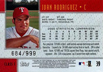 2001 Topps Gold Label - Class 1 Gold #39 Ivan Rodriguez  Back