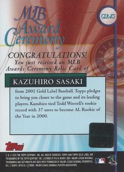 2001 Topps Gold Label - MLB Award Ceremony Relics #GLR-KS Kazuhiro Sasaki Back