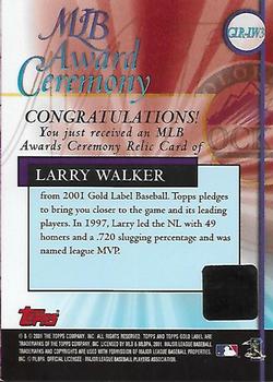 2001 Topps Gold Label - MLB Award Ceremony Relics #GLR-LW3 Larry Walker Back