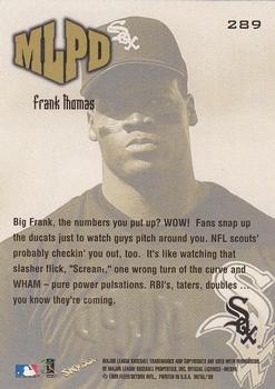 1999 Metal Universe #289 Frank Thomas Back