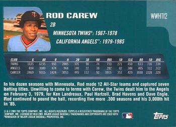 2001 Topps Traded & Rookies - Who Would Have Thought #WWHT12 Rod Carew Back
