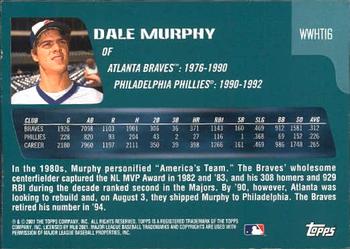 2001 Topps Traded & Rookies - Who Would Have Thought #WWHT16 Dale Murphy Back