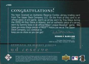 2001 UD Reserve - Game Jersey Duos #JSG Sammy Sosa / Troy Glaus  Back