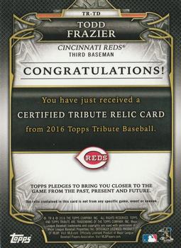 2016 Topps Tribute - Tribute Relics #TR-TD Todd Frazier Back
