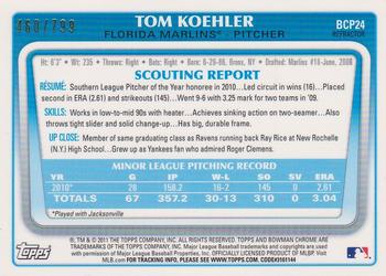 2011 Bowman - Chrome Prospects Refractors #BCP24 Tom Koehler Back