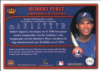 1999 Pacific Crown Collection #172 Robert Perez Back