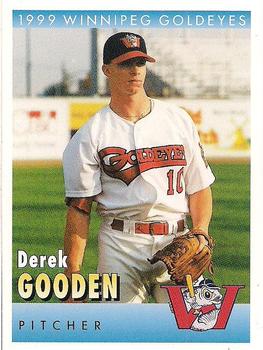 1999 Winnipeg Goldeyes #NNO Derek Gooden Front