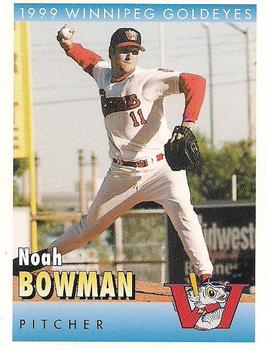 1999 Winnipeg Goldeyes #NNO Noah Bowman Front