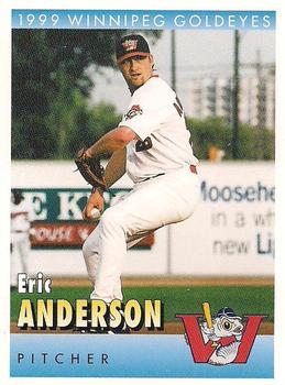 1999 Winnipeg Goldeyes #NNO Eric Anderson Front