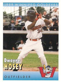 1999 Winnipeg Goldeyes #NNO Dwayne Hosey Front