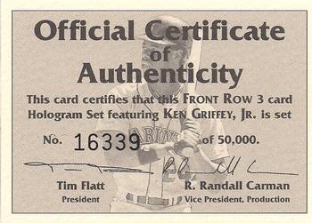 1992 Front Row Ken Griffey, Jr. Holograms #NNO Certificate of Authenticity Front