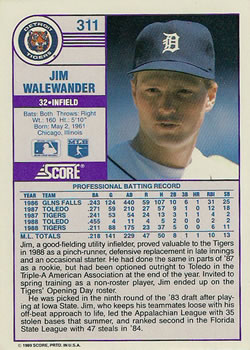1989 Score #311 Jim Walewander Back