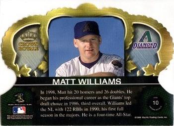 1999 Pacific Crown Royale #10 Matt Williams Back