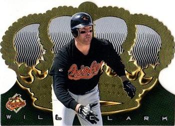 1999 Pacific Crown Royale #19 Will Clark Front