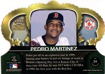 1999 Pacific Crown Royale #24 Pedro Martinez Back
