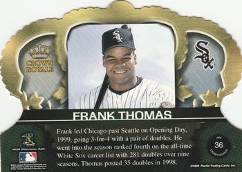 1999 Pacific Crown Royale #36 Frank Thomas Back