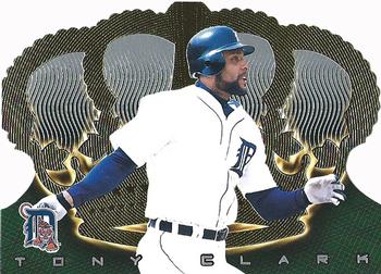 1999 Pacific Crown Royale #51 Tony Clark Front