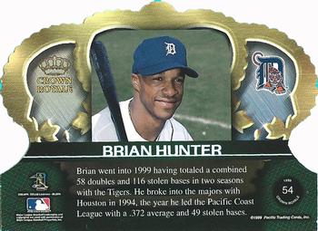 1999 Pacific Crown Royale #54 Brian Hunter Back