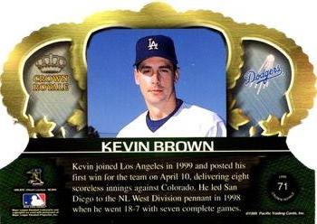 1999 Pacific Crown Royale #71 Kevin Brown Back