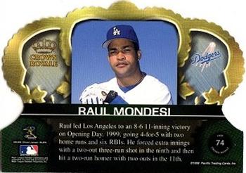 1999 Pacific Crown Royale #74 Raul Mondesi Back