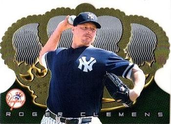 1999 Pacific Crown Royale #95 Roger Clemens Front