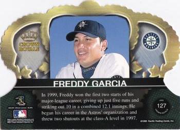 1999 Pacific Crown Royale #127 Freddy Garcia Back