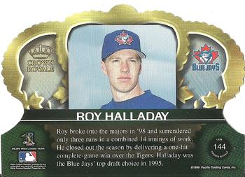 1999 Pacific Crown Royale #144 Roy Halladay Back