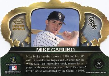 1999 Pacific Crown Royale #32 Mike Caruso Back