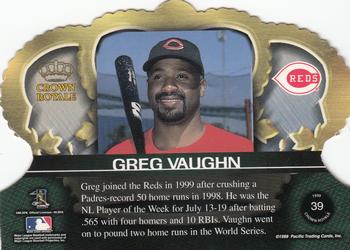 1999 Pacific Crown Royale #39 Greg Vaughn Back