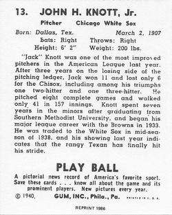 1986 1940 Play Ball (Reprint) #13 Jack Knott Back