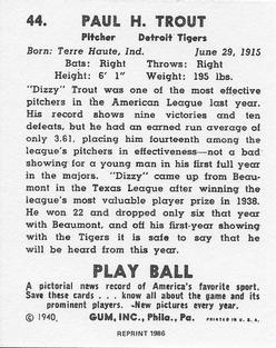 1986 1940 Play Ball (Reprint) #44 Dizzy Trout Back