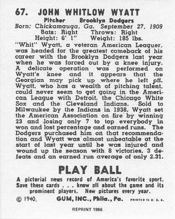 1986 1940 Play Ball (Reprint) #67 Whit Wyatt Back